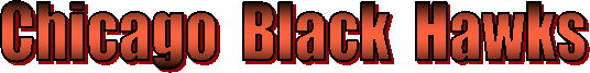 Chicago  Black  Hawks